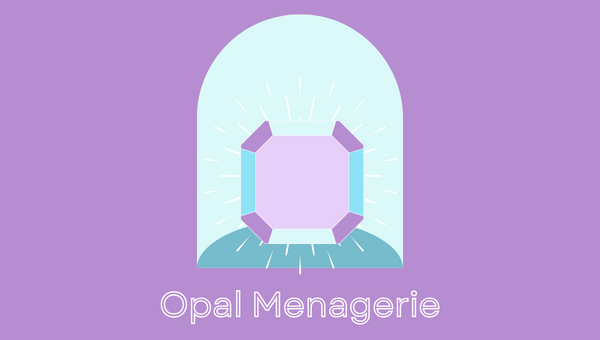 Opal Menagerie